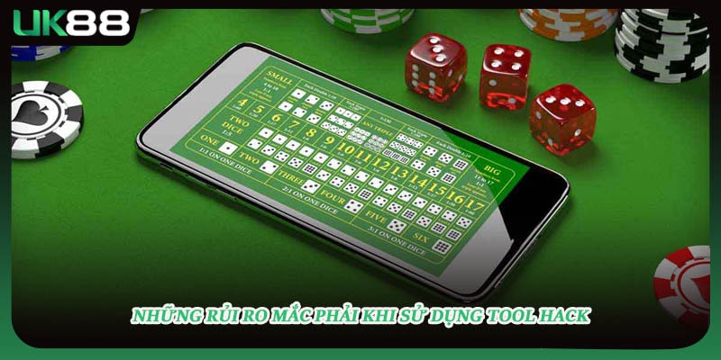 Những rủi ro mắc phải khi sử dụng tool hack